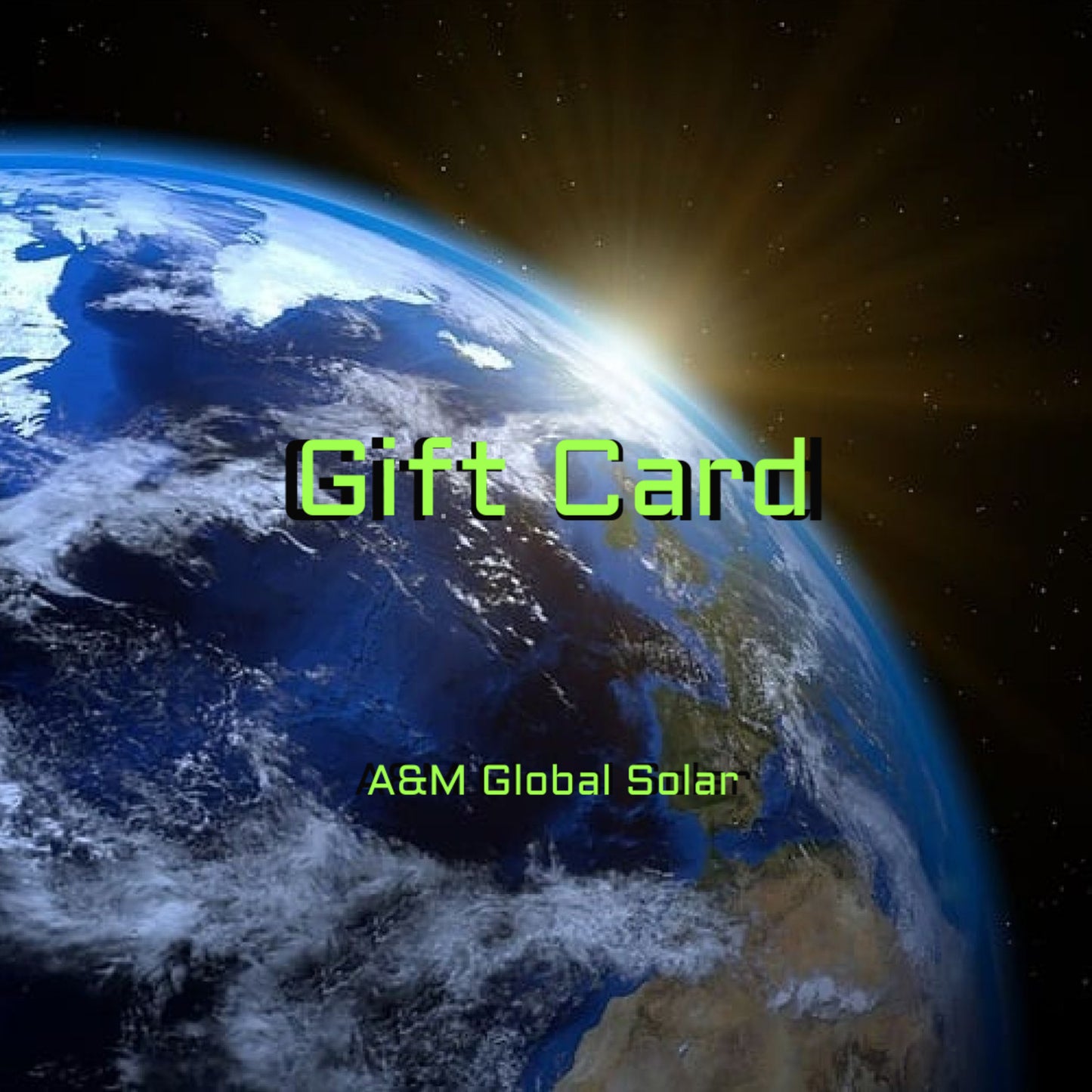 A&M Global Solar Gift Card